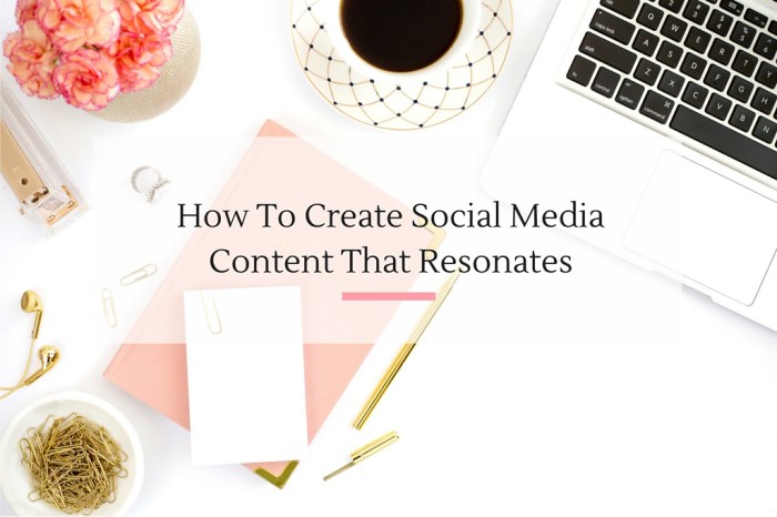 Creating Content That Resonates