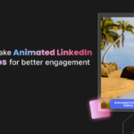 Creating Video Content for LinkedIn