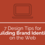 Building an Online Brand Identity